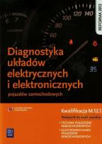 Okładka książki Diagnostyka układów elektrycznych i elektron. M.12