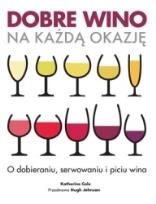 Okładka książki Dobre wino na każdą okazję