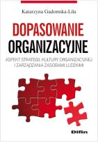Okładka książki Dopasowanie organizacyjne. Aspekt strategii..DIFIN