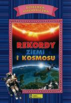 Okładka książki Dziecięca biblioteczka. Rekordy Ziemi i Kosmosu