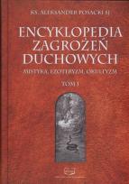 Okładka książki Encyklopedia Zagrożeń Duchowych t. 1