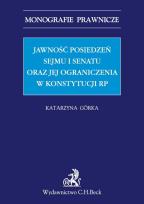 Okładka książki Jawność posiedzeń Sejmu i Senatu oraz jej ograniczenia w Konstytucji RP