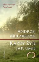 Okładka książki Każdy żyje jak umie