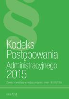 Okładka książki Kodeks Postępowania Administracyjnego 2015