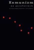 Opakowanie Komunizm na peryferiach.