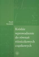 Okładka książki Krótkie wprowadzenie do równań różniczkowych cząstkowych