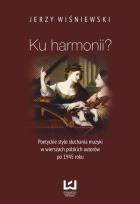 Okładka książki Ku harmonii?