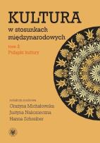 Okładka książki Kultura w stosunkach międzynarodowych tom 2 Pułapki kultury