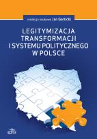 Opakowanie Legitymizacja transformacji i systemu politycznego w Polsce