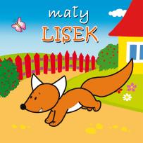 Okładka książki Mały lisek Mini zwierzątka.