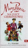 Okładka książki Mary Poppins na ulicy Czereśniowej w.2011
