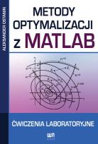 Okładka książki Metody optymalizacji z MATLAB. Ćw. laboratoryjne