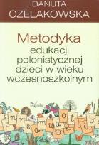 Okładka książki Metodyka edukacji polonistycznej dzieci....w.2014