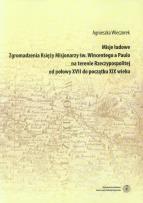 Okładka książki Misje ludowe Zgromadzenia Księży Misjonarzy św. Wincentego a Paulo na terenie Rzeczypospolitej