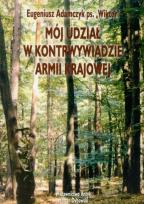 Okładka książki Mój udział w kontrwywiadzie Armii Krajowej