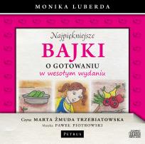Okładka książki Najpiękniejsze bajki o gotowaniu... Audiobook