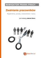 Opakowanie Nawigator Prawa Pracy Zwalnianie pracowników.