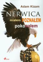 Okładka książki Nerwica Miałem poznałem pokonałem