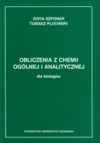 Okładka książki Obliczenia z chemii ogólnej i analitycznej dla biologów