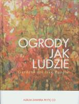 Okładka książki Ogrody jak ludzie