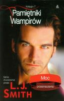 Okładka książki Pamiętniki wampirów Księga 7 Moc przeznaczenia