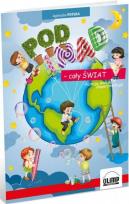 Okładka książki POD I NAD CAŁY ŚWIAT poznaję, maluję, eksperymentuję