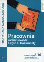 Okładka książki Pracownia rachunkowości cz.1 Dokumenty. A.36