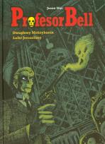 Okładka książki Profesor Bell Dwugłowy Meksykanin Lalki Jerozolimy