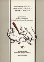 Opakowanie Psychospołeczne i neurobiologiczne aspekty agresji