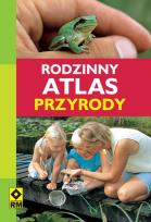 Okładka książki Rodzinny atlas przyrody RM