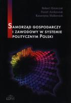 Okładka książki Samorząd gospodarczy i zawodowy w systemie politycznym Polski