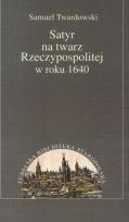 Okładka książki Satyr ma twarz Rzeczpospolitej w roku 1640