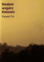 Okładka książki Siedem wzgórz Katowic