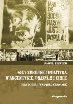 Okładka książki Siły zbrojne i polityka w Argentynie, Brazylii i Chile