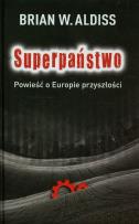 Okładka książki Superpaństwo Powieść o Europie przyszłości