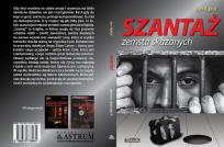 Okładka książki Szantaż. Zemsta skazanych