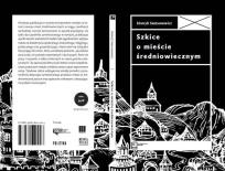 Okładka książki Szkice o mieście średniowiecznym