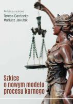 Opakowanie Szkice o nowym modelu procesu karnego