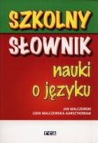 Okładka książki Szkolny słownik nauki o języku