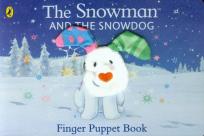 Okładka książki The Snowman and the Snowdog Finger Puppet Book