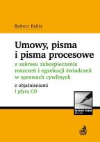Okładka książki Umowy, pisma i pisma procesowe z zakresu zabezpieczenia roszczeń i egzekucji świadczeń w sprawach cywilnych