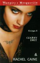 Okładka książki Wampiry z Morganville 8 Czarny świt