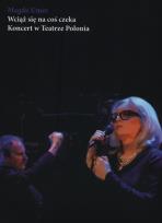 Okładka książki Wciąż się na coś czeka - Magda Umer DVD