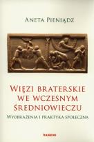 Okładka książki Więzi braterskie we wczesnym średniowieczu