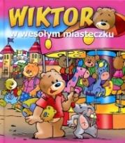 Okładka książki Wiktor w wesołym miasteczku