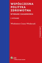 Okładka książki Współczesna polityka zdrowotna