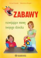 Okładka książki Zabawy rozwijające mowę Twojego dziecka