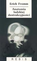Okładka książki Anatomia ludzkiej destrukcyjności
