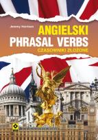 Okładka książki Angielski. Phrasal verbs. Czasowniki złożone