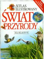 Okładka książki Atlas ilustrowany Świat przyrody dla klas 4-6